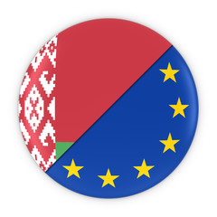 Belarusian and European Relations - Badge Flag of Belarus and Europe 3D Illustration