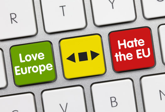 Love or hate. EU