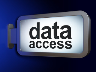 Obraz premium Data concept: Data Access on billboard background