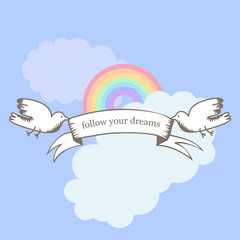 Picture for inspiration Follow your dreams