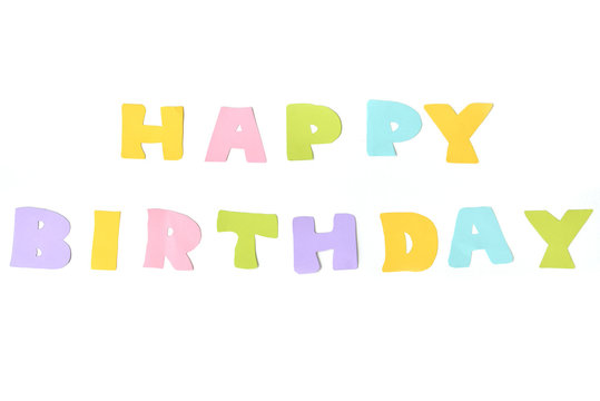 Happy birthday text on white background - isolated