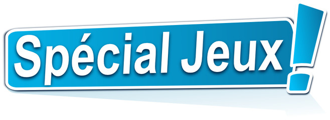 spécial jeux sur étiquette bleue