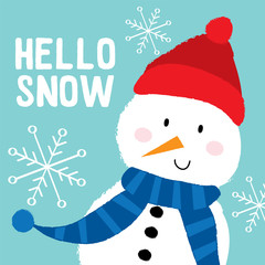 hello snow and snowman cute design perfect for card, background and etc