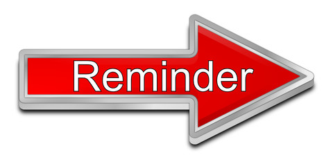 Reminder Arrow Button - 3D illustration