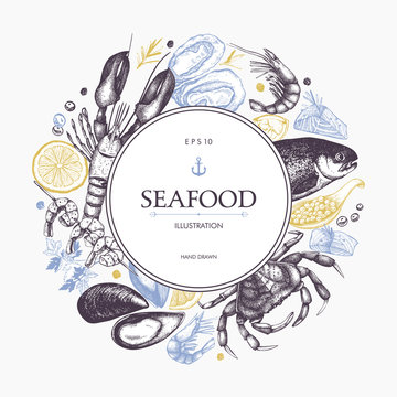 Vector Seafood card or flyer design. Decorative frame with Hand drawn sea food illustration. Vintage menu template. Seafood sketched background.