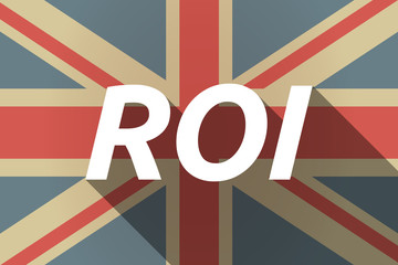 Long shadow UK flag with    the return of investment acronym ROI