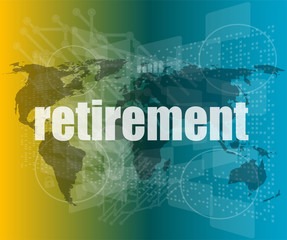 retirement word on digital touch screen, business concept vector quotation marks with thin line speech bubble. concept of citation, info, testimonials, notice, textbox. flat style design