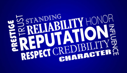 Reputation Trust Credibility Respect Word Collage Illustration