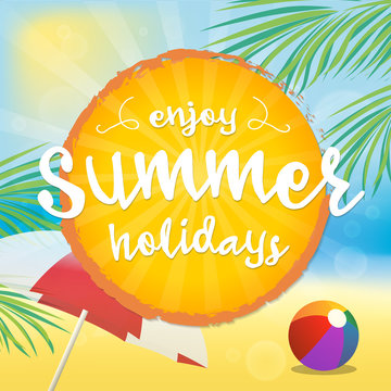 Enjoy Summer Vector Illustration. Text on a Orange Badge and a Beach Background.