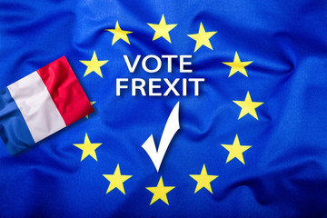 Frexit. France Exit from EU European Union. France flag Eu Flag.
