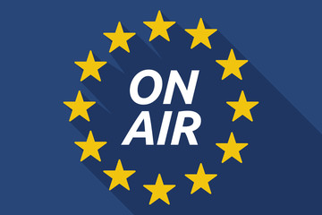 Long shadow European Union flag with    the text ON AIR