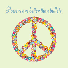 Anti-war propaganda. Silhouette pacifism sign painted colorful flowers. Text Flowers are better than bullets. Isolated abstract.