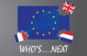jigsaws flag United Kingdom,netherlands and france is out of the European Union flag, text Whos next,meaning rupture in European union, vector, BREXIT, NEXIT,FREXIT