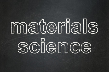 Fototapeta premium Science concept: Materials Science on chalkboard background