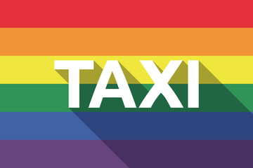 Vector long shadow Gay Pride flag with    the text TAXI