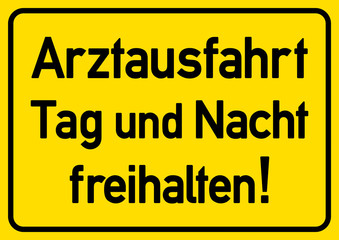 ms4 MarkierungSchild - A2 Poster - arztausfahrt tag und nacht freihalten - A2 A3 A4 Plakat - g4487