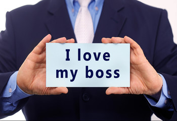 Obraz premium Business man hold I love my boss text on it