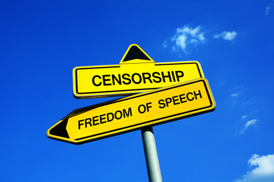 Censorship or Freedom of Speech - Traffic sign with two options - appeal to fight for possibility to express opinion and truth. Fight against lies and falsity.
