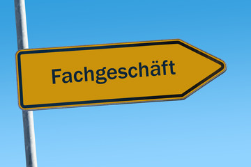 Schild 65 - Fachgeschäft