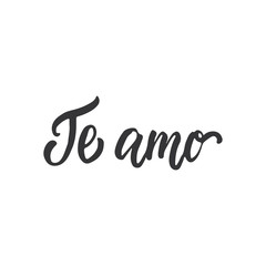 Fototapeta na wymiar Te amo - I love you, lettering calligraphy phrase in Spanish, handwritten text isolated on the white background. Fun calligraphy for typography greeting and invitation card or t-shirt print design.