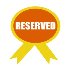 reserved white wording on background Orange ribbon