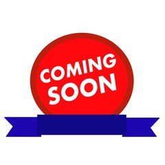 coming soon white wording on Circle red background ribbon blue