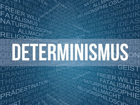 Determinismus