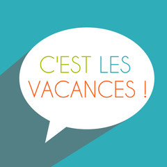 Bulle : C'est les vacances