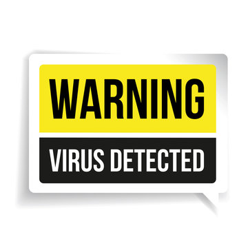 Warning Virus Detected. Security concept sign