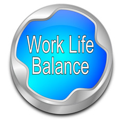 Work Life Balance button - 3D illustration