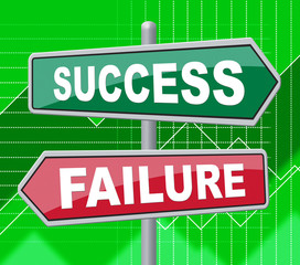 Success Failure Represents Disaster Victory And Board