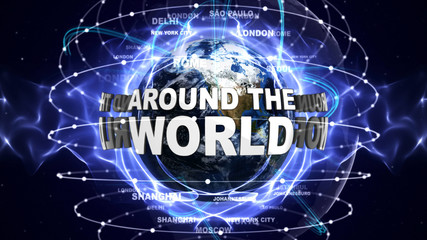 AROUND THE WORLD Text and Earth