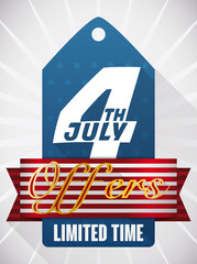 Poster Announcing Limited Time Offers with Tag for Independence Day, Vector Illustration