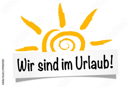 "wir sind im urlaub!" Stockfotos und lizenzfreie Vektoren auf Fotolia