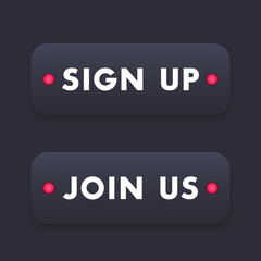 sign up, join us, dark buttons, vector illustration