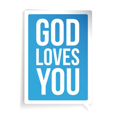 God loves you quote speech bubble