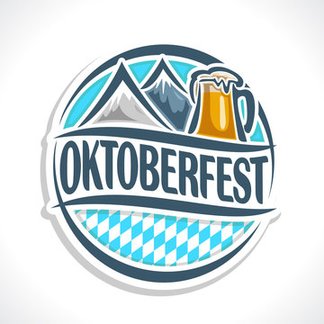 Vector logo emblem or sign for oktoberfest, isolated illustrations: pint beer mug with lager, Alps mountains. Bavarian Oktoberfest flag white blue rhombus. Beer cup alcohol drink with alps mountain