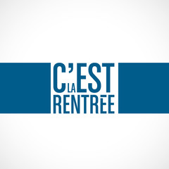 c'est la rentrée
