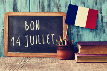 text bon 14 juillet, happy 14th of July in French