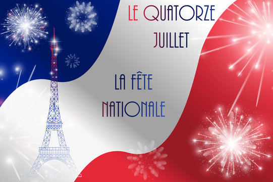 Vector illustration, card, banner or poster for the French National Day, Bastille Day. The inscription in French, English translation Fourteenth of July, National Day
