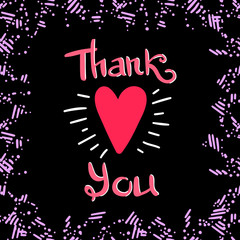 Thank You lettering and abstract border, greeting card with red heart and hand written quote, EPS 8