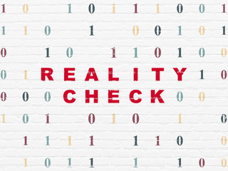 Finance concept: Reality Check on wall background