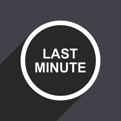 Flat design gray web last minute vector icon