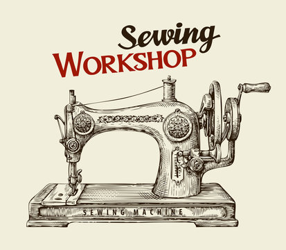 Sewing workshop or tailor shop. Hand drawn vintage  machine. Vector illustration
