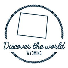 Wyoming Map Outline. Vintage Discover the World Rubber Stamp with Wyoming Map. Hipster Style Nautical Rubber Stamp, with Round Rope Border. USA State Map Vector Illustration.