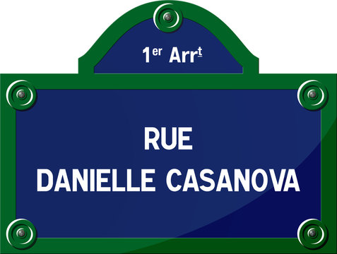 Panneau Rue Danielle Casanova 75001 Paris - Panneau Rue Parisienne - France