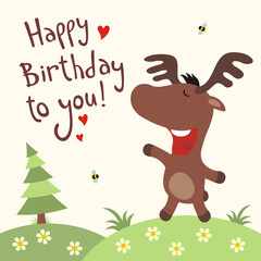 Fototapeta premium Happy birthday to you! Funny moose sings song happy birthday! Birthday card.