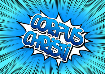 Corpus Christi - Comic book style word.