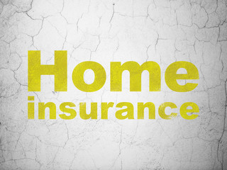 Insurance concept: Home Insurance on wall background