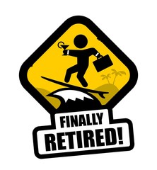 Funny retirement sign